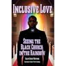 Inclusive Love: Seeing the Black Church in the Rainbow