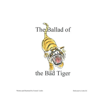 The Ballad of the Bad Tiger