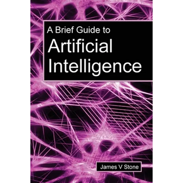 A Brief Guide to Artificial Intelligence