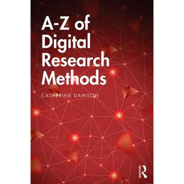 A-Z of Digital Research Methods