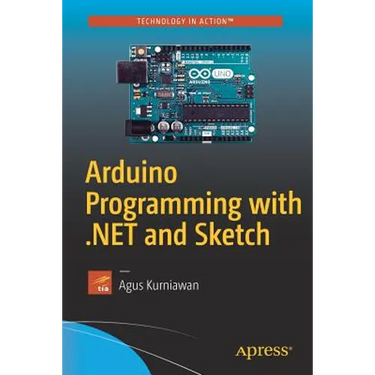 Arduino Programming with .Net and Sketch