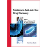 Frontiers in Anti-Infective Drug Discovery Volume 8