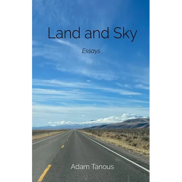 Land and Sky: Essays