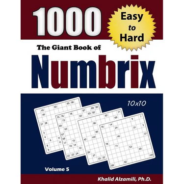 The Giant Book of Numbrix: 1000 Easy to Hard (10x10) Puzzles