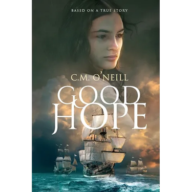 Good Hope: Based on a True Story