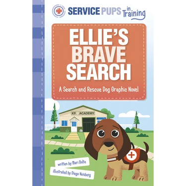 Ellie's Brave Search: A Search and Rescue Dog Graphic Novel