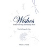 Wishes for the Grieving and Healing Heart
