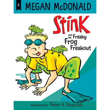 Stink and the Freaky Frog Freakout
