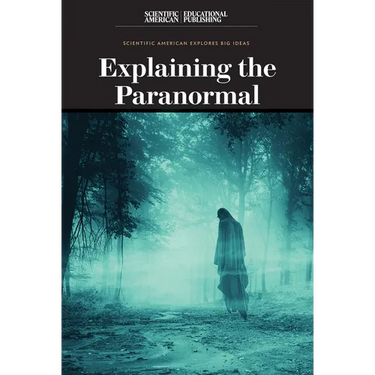 Explaining the Paranormal