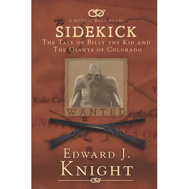 Sidekick: The Tale of Billy the Kid and the Giants of Colorado