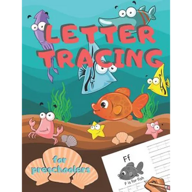 Letter Tracing for Preschoolers: Handwriting Practice Alphabet Workbook for Kids Ages 3-5, Toddlers, Nursery, Kindergartens, Homeschool - Learning to