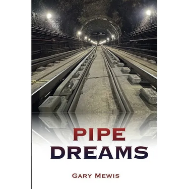 Pipe Dreams