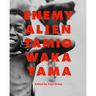 Enemy Alien: Tamio Wakayama