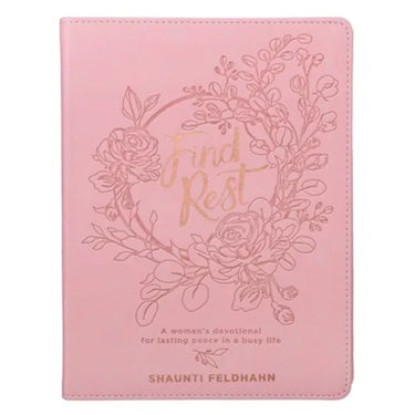 Find Rest: A Woman's Devotional for Lasting Peace in a Busy Life