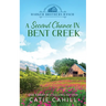 A Second Chance in Bent Creek