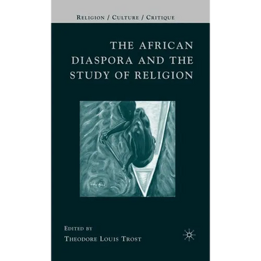 The African Diaspora and the Study of Religion
