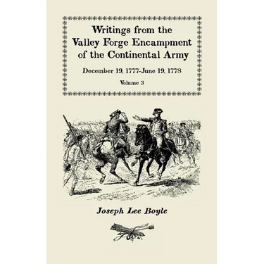 Writings from the Valley Forge Encampment of the Continental Army: December 19, 1777-June 19, 1778, Volume 3, "it is a general Calamity"