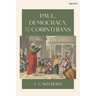 Paul, Democracy, and the Corinthians