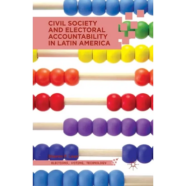 Civil Society and Electoral Accountability in Latin America