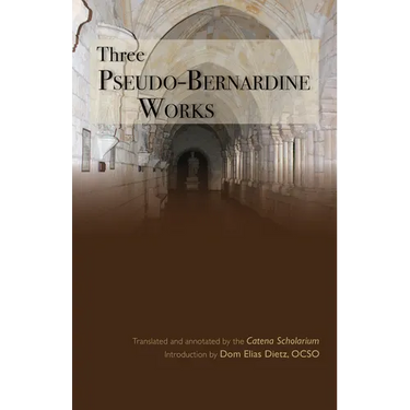 Three Pseudo-Bernardine Works: Volume 273