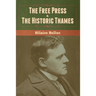 The Free Press & The Historic Thames
