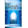 Gabriella's Voice: The Screenplay