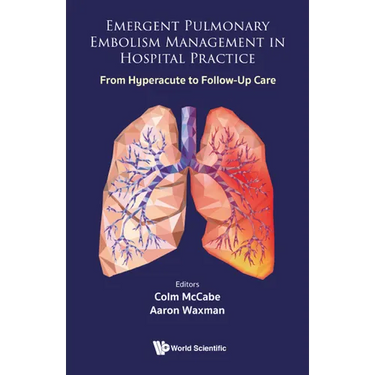 Emergent Pulmonary Embolism Management in Hospital Practice
