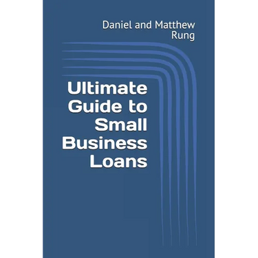 Ultimate Guide to Small Business Loans