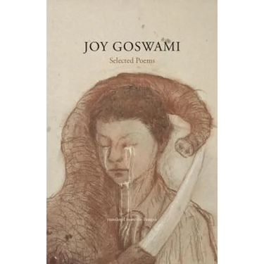 Joy Goswami: Selected Poems