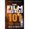 The Film Business 101: A Producer's Guide to Funding, Production and Distribution.