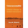 Unseasonable: Climate Change in Global Literatures