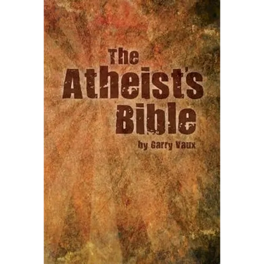 The Atheist's Bible