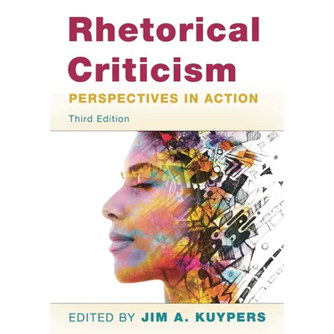 Rhetorical Criticism: Perspectives in Action