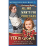 Christmas Bride - All She Wants for Christmas: Western Historical Holiday Romance