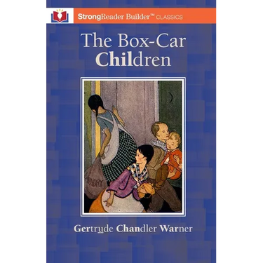 The Box-Car Children (Annotated): A StrongReader Builder(TM) Classic for Dyslexic and Struggling Readers