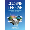 Closing the Gap: Sustainable Infrastructure to Save the World