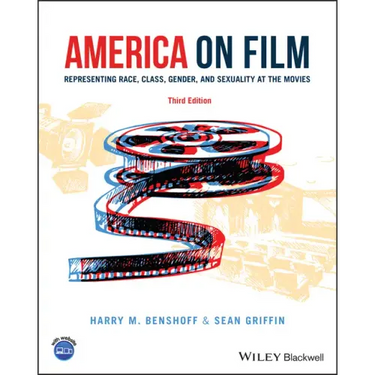 America on Film: Representing Race, Class, Gender, and Sexuality at the Movies