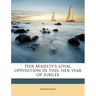 Her Majesty's Loyal Opposition in This, Her Year of Jubilee