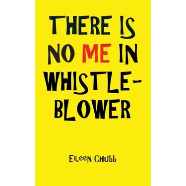 There Is No Me in Whistleblower Edition Two.