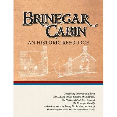 Brinegar Cabin, An Historic Resource