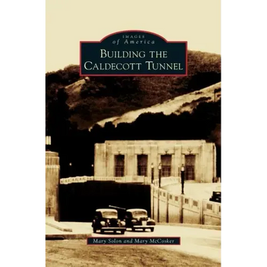 Building the Caldecott Tunnel