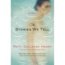 The Stories We Tell