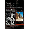 Brown University Athletics: From the Bruins to the Bears