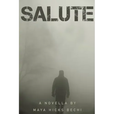 Salute: A Novella