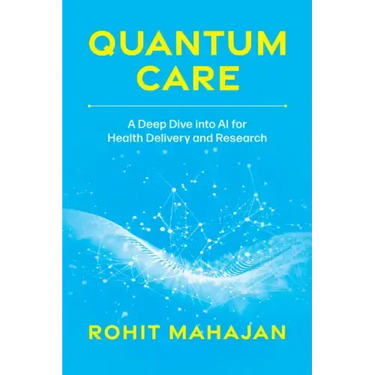 Quantum Care: A Deep Dive Into AI for Health Delivery and Research