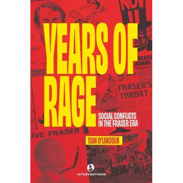 Years of Rage: Social Conflicts in the Fraser Era