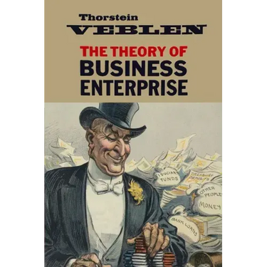 The Theory of Business Enterprise