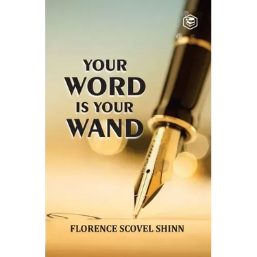 Your Word Is Your Wand