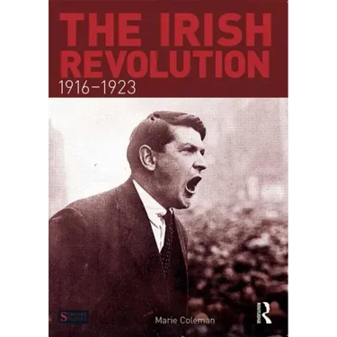The Irish Revolution, 1916-1923