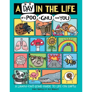 A Day in the Life of a Poo, a Gnu, and You